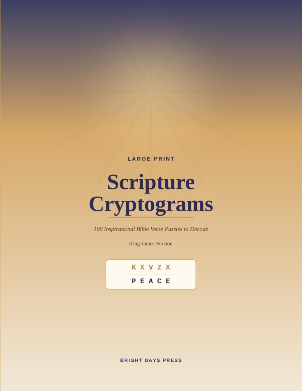 Large Print Scripture Cryptograms: 100 Inspirational King James Bible Verse Puzzles to Decode, with Hints and Full Solutions (Festive Season)