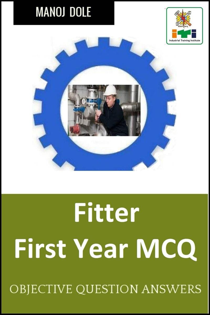 Fitter First Year MCQ : Objective Question Answers