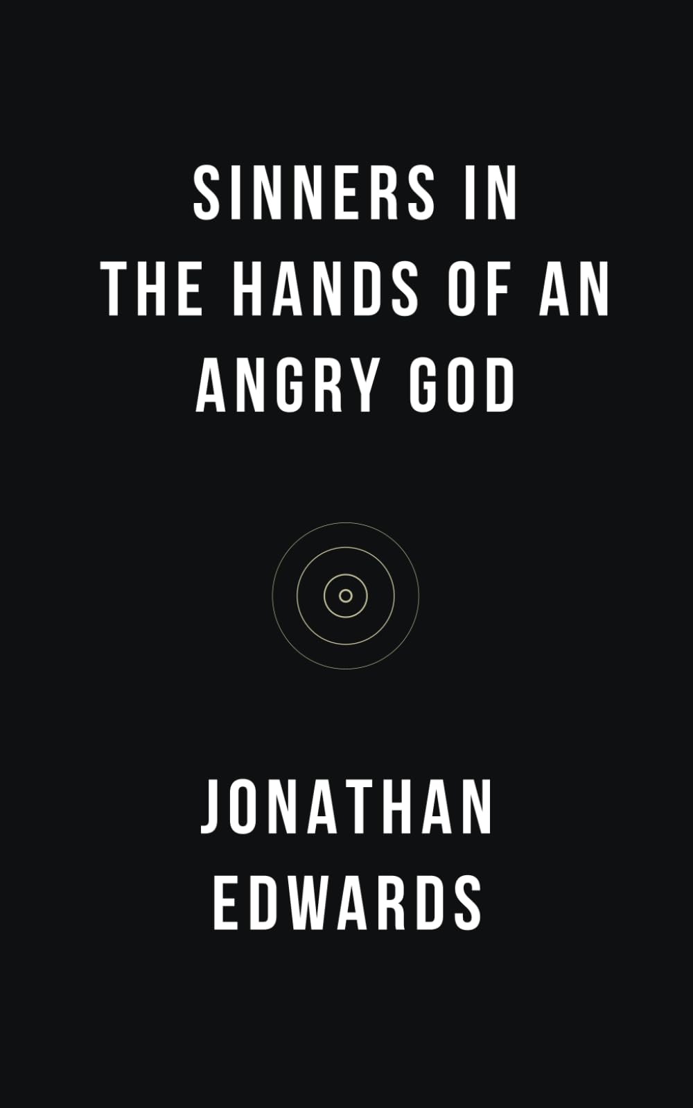 Sinners in the Hands of an Angry God