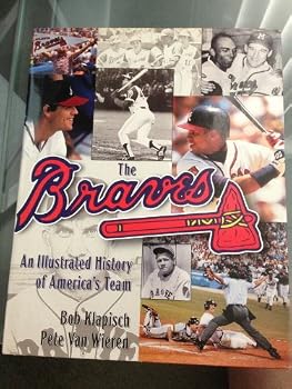 The Braves: 125 Years of America's Team