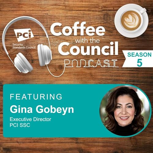 Coffee with the Council Podcast: PCI SSC Publishes First-Ever Annual Report