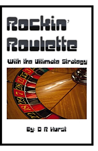 Rockin' Roulette: with the ultimate strategy 069259521X Book Cover