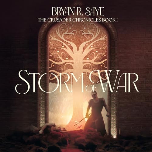 Listen to Storm of War by Bryan R. Saye episode artwork