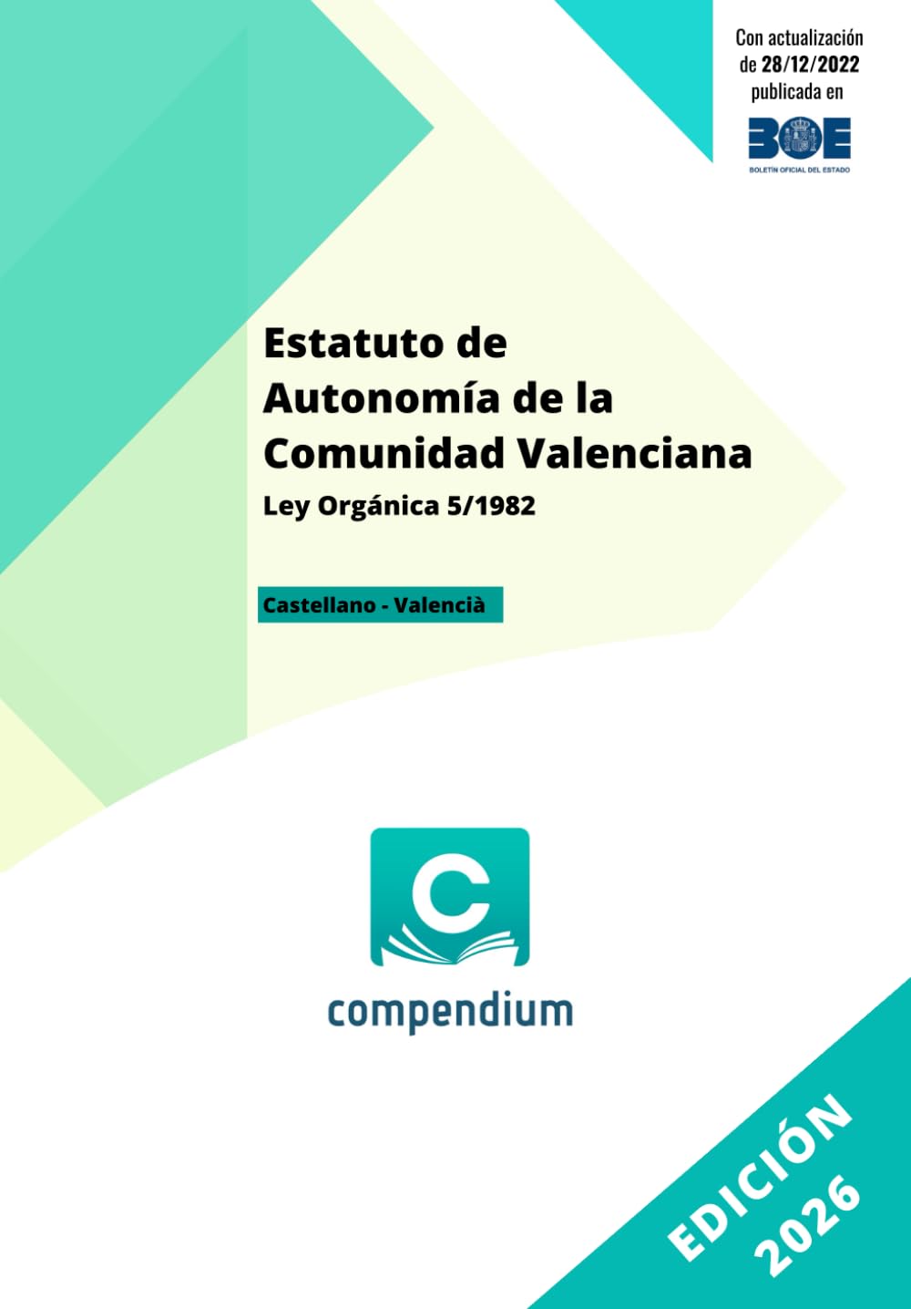 Estatuto de Autonomía de la Comunidad Valenciana: Ley Orgánica 5/1982