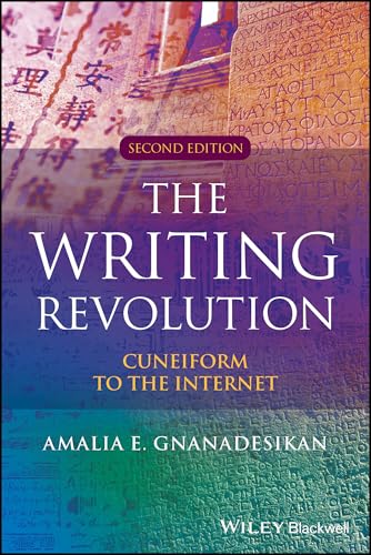 The Writing Revolution: Cuneiform to the Internet