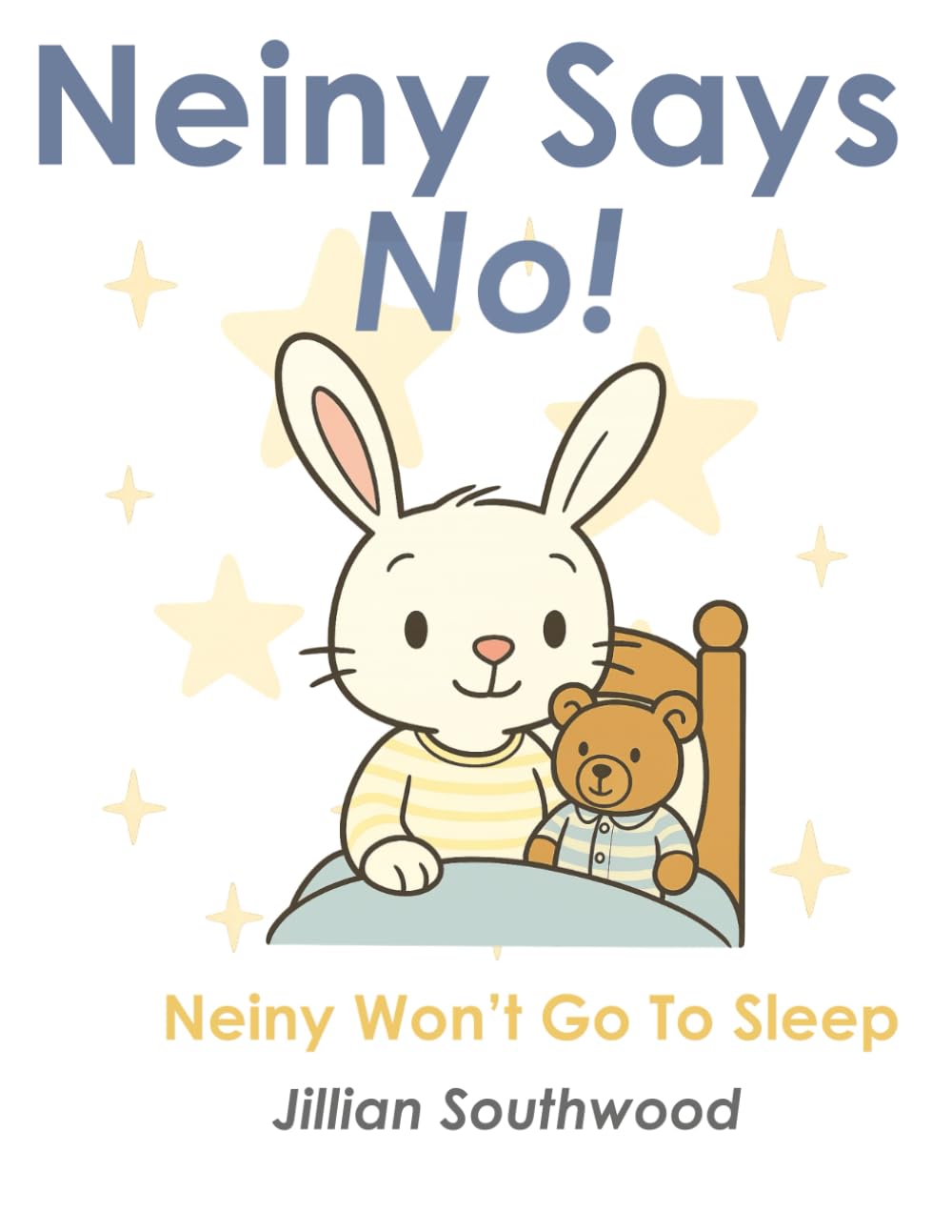 Neiny Says No! Neiny Won't Go To Sleep