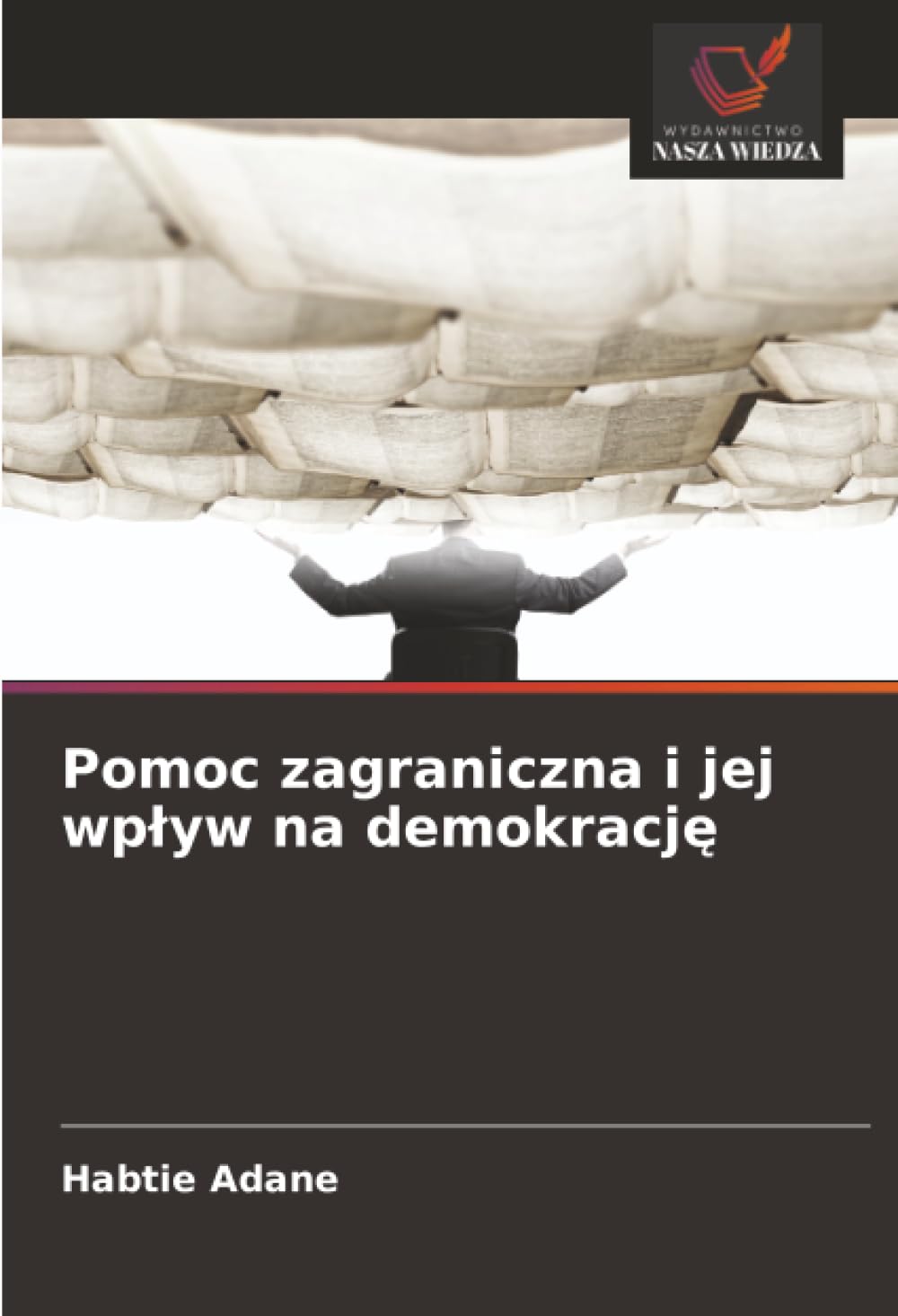 Pomoc zagraniczna i jej wpływ na demokrację