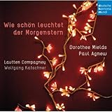  Wie schön leuchtet der Morgenstern