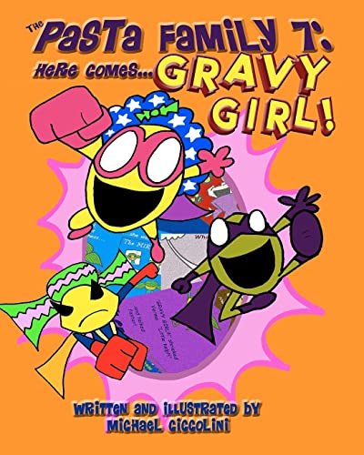 The Pasta Family 7: Here Comes Gravy Girl!