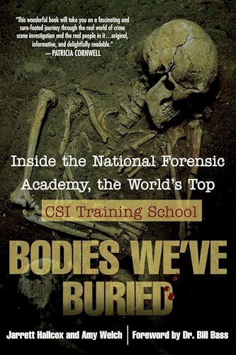 Bodies We've Buried: Inside the National Forens... 0425215091 Book Cover