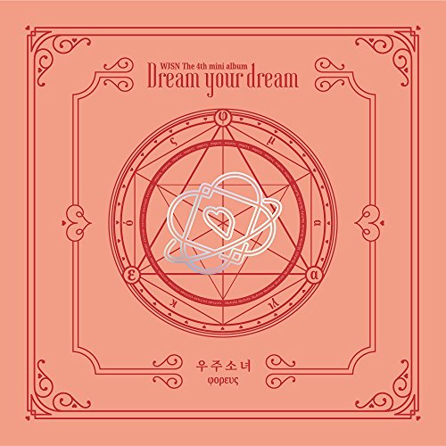 WJSN COSMIC GIRLS - Dream your dream (4th Mini Album) [Peach ver.] CD+Pre-Order Benefit+Folded Poster+Free Gift