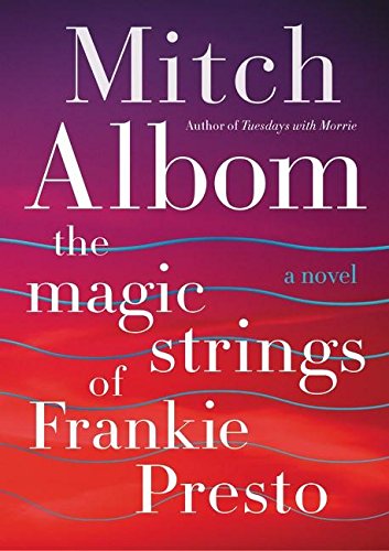The Magic Strings of Frankie Presto B0176IESJ2 Book Cover