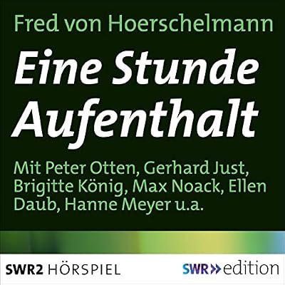 Eine Stunde Aufenthalt