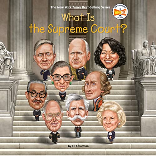 What Is the Supreme Court? by Jill Abramson, Who HQ episode artwork