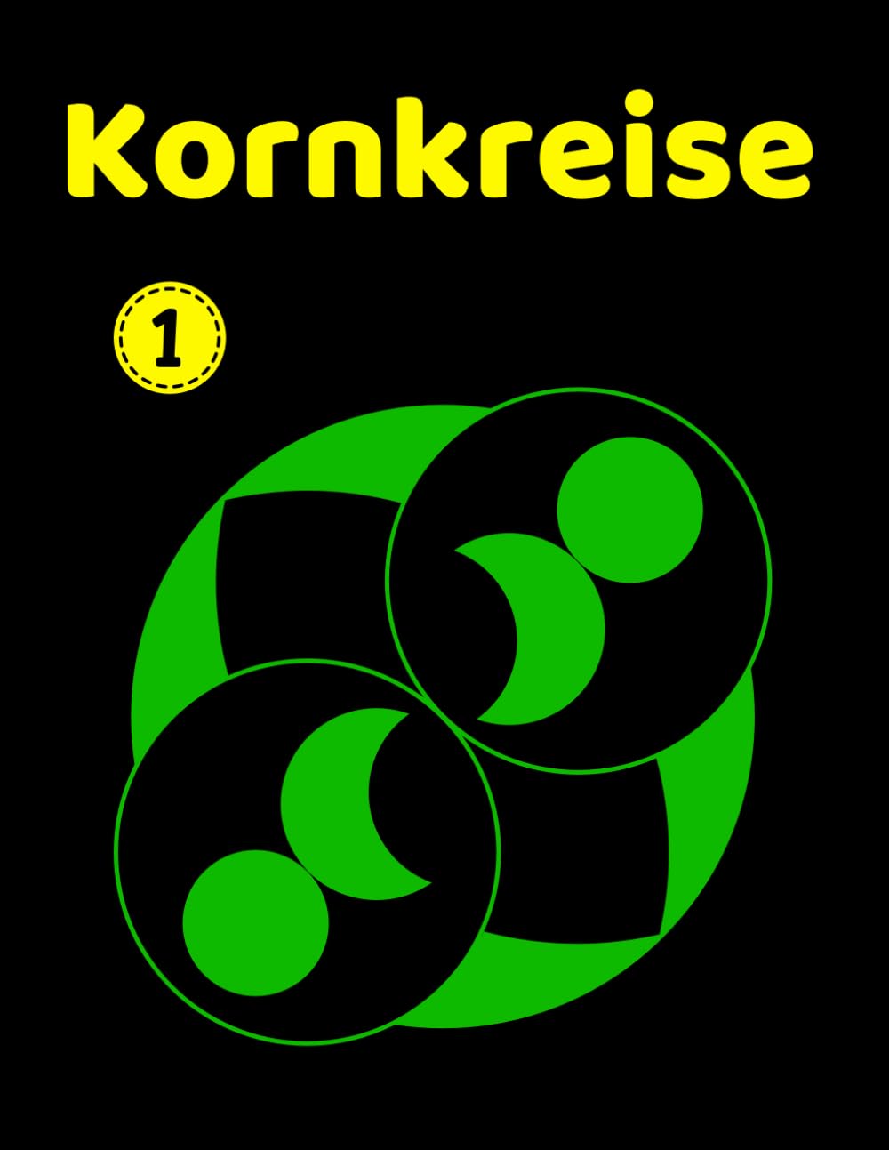 Kornkreise: Eine chronologische und technische Enzyklopädie, Geometrische Konstruktionen mit dem Zirkel Band 1 (German Edition)      Paperback – March 30, 2026
