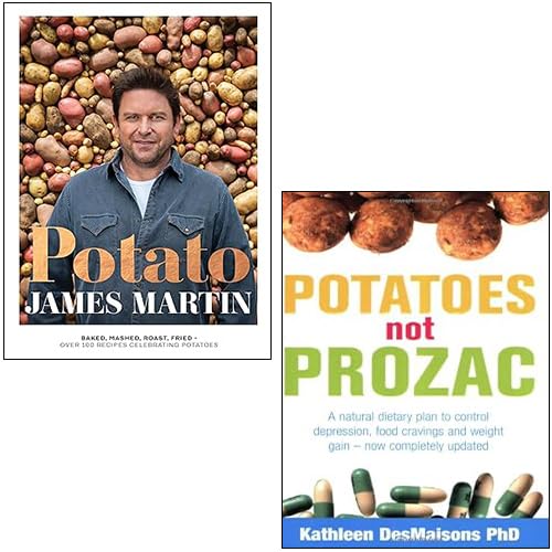 Potato [Hardcover] By James Martin, Potatoes Not Prozac By Kathleen