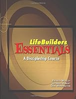 LifeBuilders Essentials: A Discipleship Course 1791725554 Book Cover