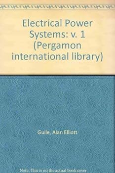Hardcover Electrical Power Systems, Vol. 1 (2nd Edition) Book