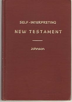 Hardcover The Self-Interpreting New Testament Book