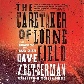 The Caretaker of Lorne Field Audiolibro Por Dave Zeltserman arte de portada