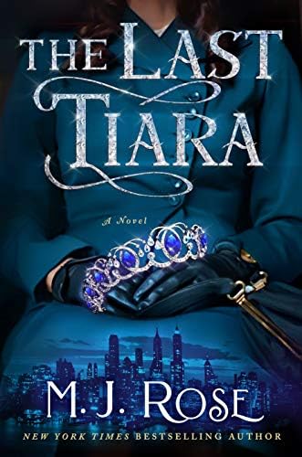 The Last Tiara Kindle Edition