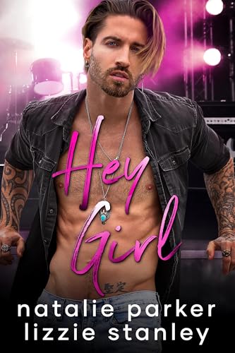 Hey Girl: A Hilarious Rockstar Romance (Turn it Up Book 9)