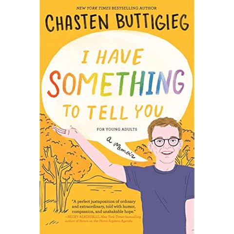 I Have Something to Tell You―For Young Adults: A Memoir Cover