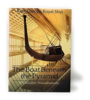 Hardcover The Boat Beneath the Pyramid: King Cheops' Royal Ship Book