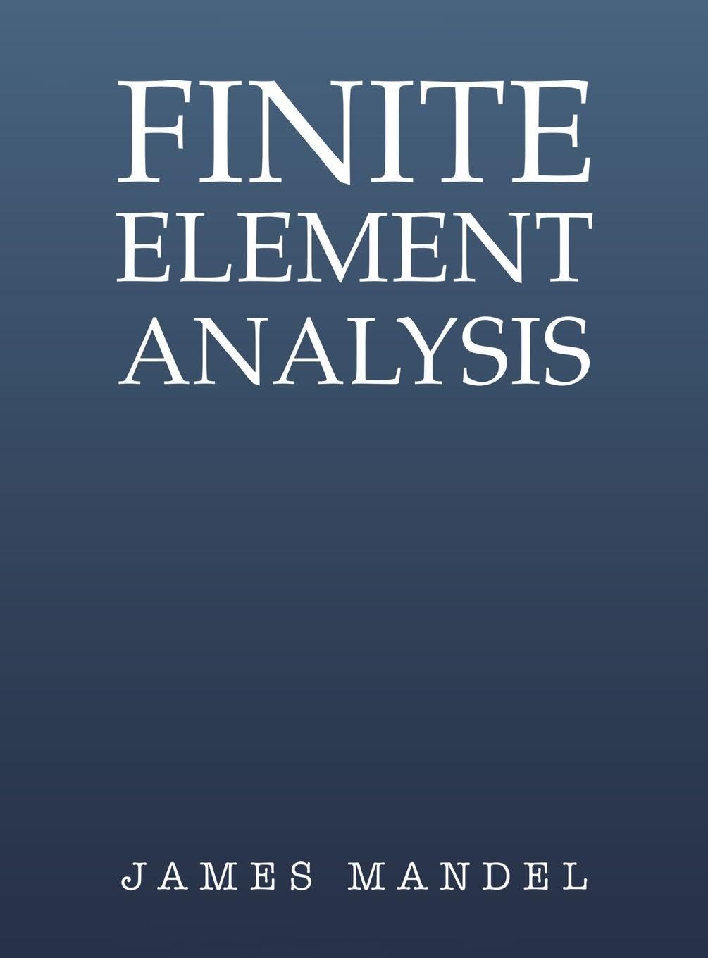 Finite Element Analysis