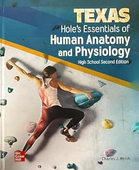 Hardcover Hole's Essentials of Human Anatomy and Physiology- Texas Highschool 2nd Edition Book