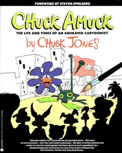 Chuck Amuck: The Life and Times of an Animated Cartoonist