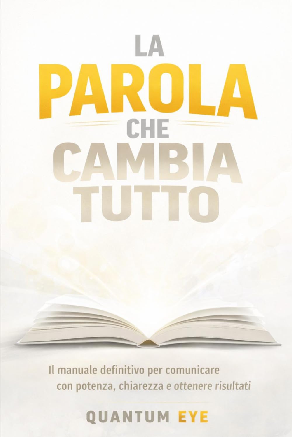 Independently Published La Parola Che Cambia Tutto