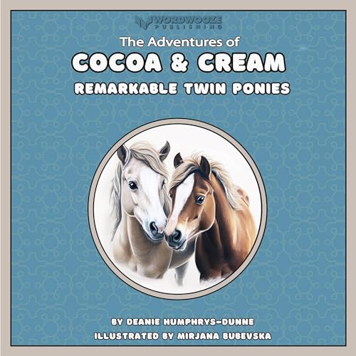 The Adventures of Cocoa and Cream-Remarkable Twin Ponies by Deanie Humphrys-Dunne episode artwork