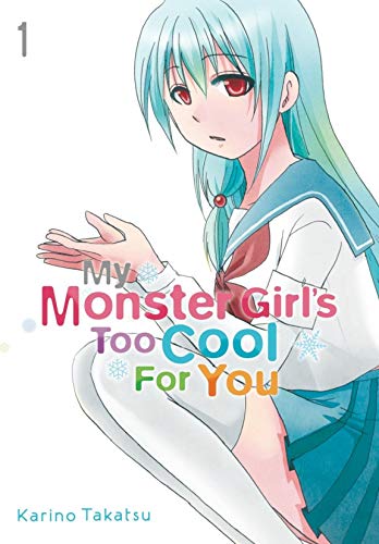 My Monster Girl's Too Cool for You, Vol. 1