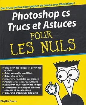Paperback Photoshop CS trucs et astuces Pour les Nuls(Ancien prix éditeur : 24,90 Euros) [French] Book