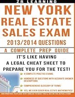 New York Real Estate Sales Exam - 2013/2014 Questions: Principles, Concepts and 500 Practice Questions Similar To What You'll See On Test Day 1492994057 Book Cover