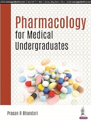 PHARMACOLOGY FOR MEDICAL UNDERGRADUATES
