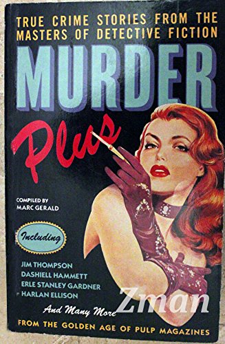 Murder Plus: True Crime Stories from the Master... 0886876621 Book Cover