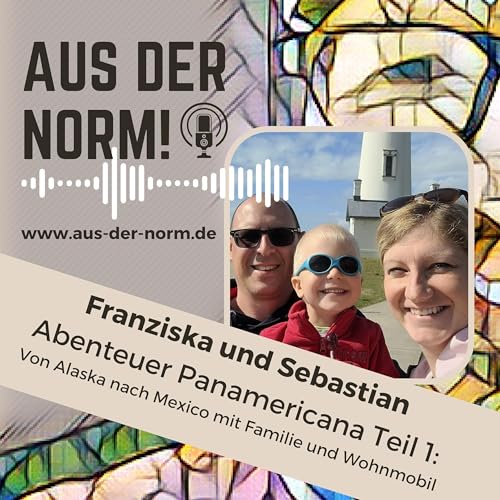 Page de couverture de Abenteuer Panamericana Teil 1 - Familienabenteuer auf vier Rädern