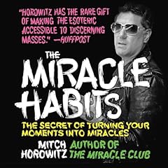 The Miracle Habits Audiolibro Por Mitch Horowitz arte de portada