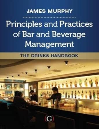 Principles and Practices of Bar and Beverage Management: The Drinks Handbook book cover