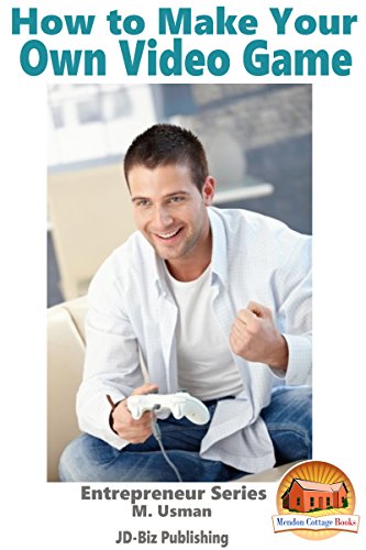 How to Make Your Own Video Game (Entrepreneur Book Series 7) image 2