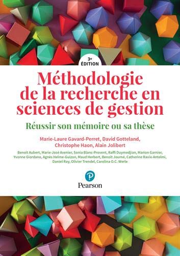 Télécharger Méthodologie de la recherche en sciences de gestion 3ème édition : Réussir son mémoire ou sa th Francais PDF