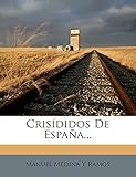 Crisídidos De España... (Spanish Edition)