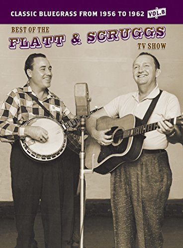 The Best of the Flatt and Scruggs TV Show, Vol. 8