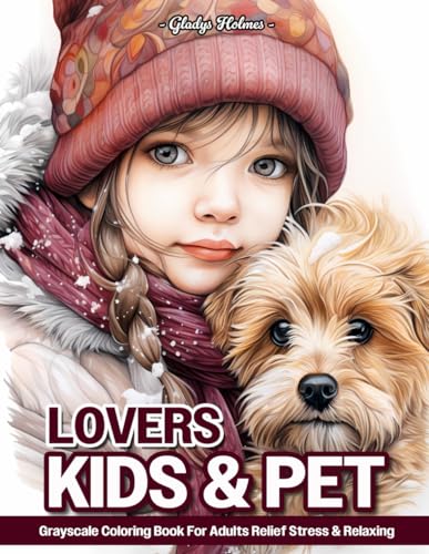 Kids And Pet Lovers: Little Girl Portrait And Animal Grayscale Coloring Books For Adults Relaxation & Relief Stress image 2