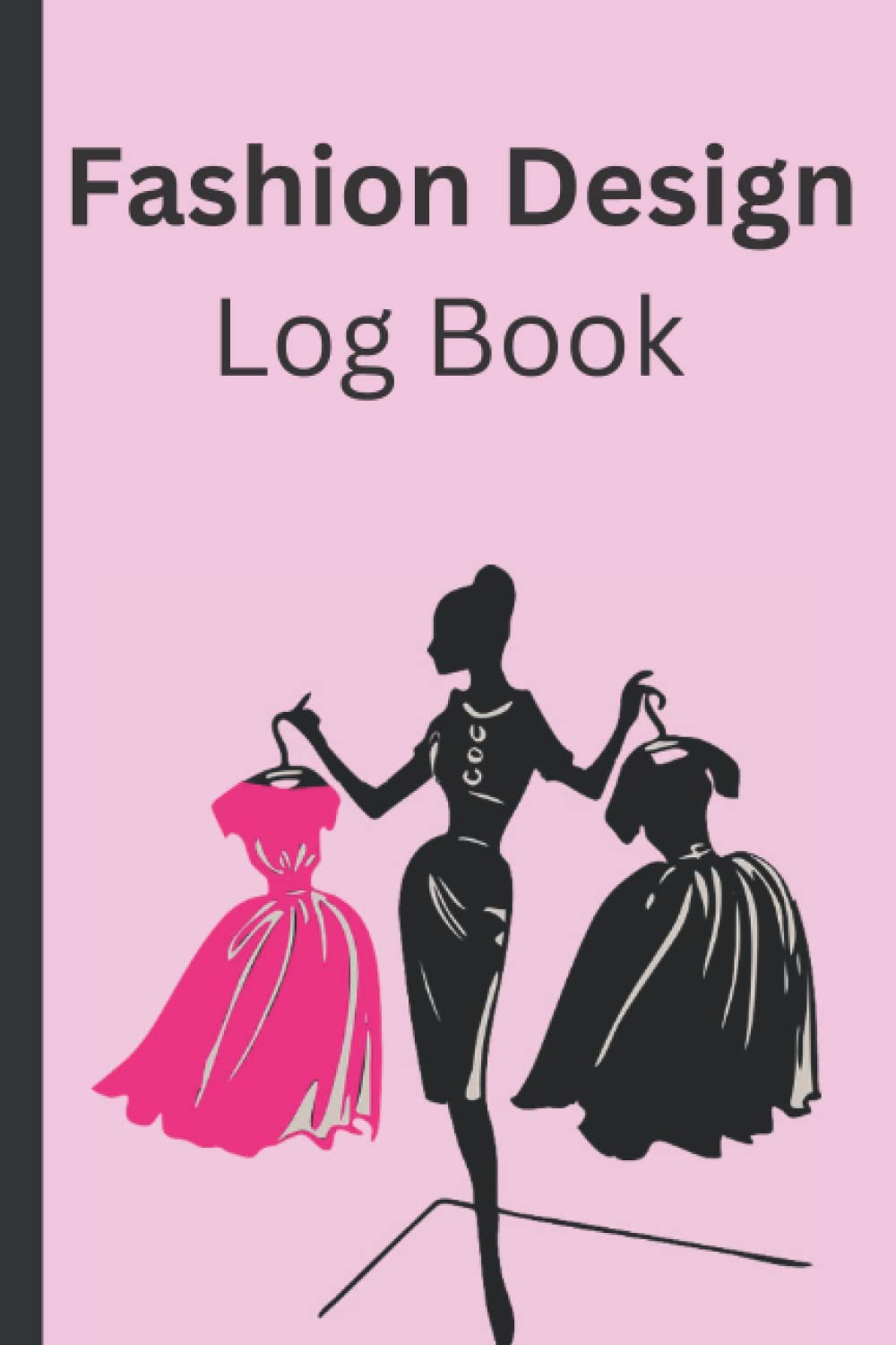 Fashion Design Log Book. Paperback – 23 Nov. 2022