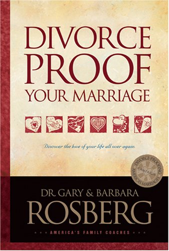 Divorce Proof Your Marriage Rosberg Gary Rosberg Barbara divorce-proof-your-marriage-rosberg-gary-rosberg-barbara