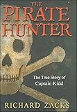 The Pirate Hunter: The True Story of Captain Kidd