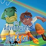 The Adventures of Desi & Cal